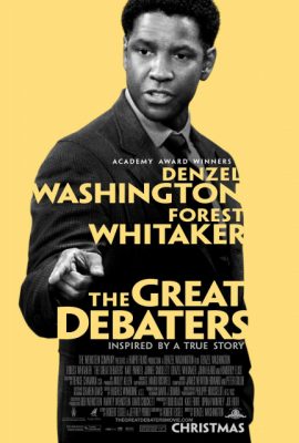 Những Nhà Hùng Biện – The Great Debaters (2007)'s poster