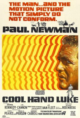 Kẻ Trơ Tráo – Cool Hand Luke (1967)'s poster