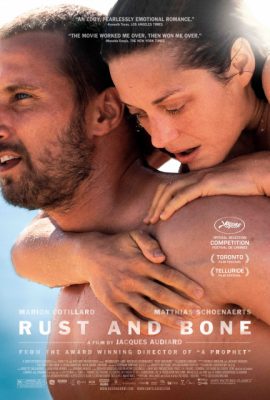 Gỉ và Xương – Rust and Bone (2012)'s poster