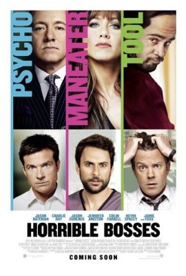 Poster phim Những Vị Sếp Khó Ưa – Horrible Bosses (2011)