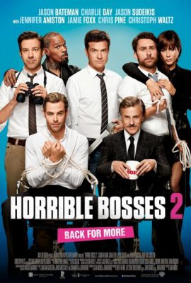 Những Vị Sếp Khó Ưa 2 – Horrible Bosses 2 (2014)'s poster