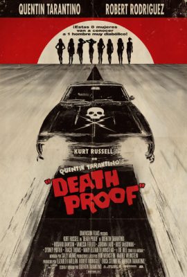 Dòng Máu Sát Thủ – Death Proof (2007)'s poster