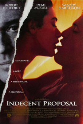 Lời Đề Nghị Khiếm Nhã – Indecent Proposal (1993)'s poster