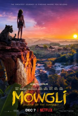 Mowgli: Huyền Thoại Rừng Xanh – Mowgli: Legend of the Jungle (2018)'s poster