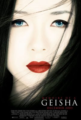 Hồi ức của một Geisha – Memoirs of a Geisha (2005)'s poster