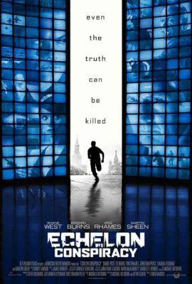 Học Thuyết Khủng Bố – Echelon Conspiracy (2009)'s poster