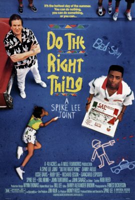 Làm điều đúng đắn – Do the Right Thing (1989)'s poster