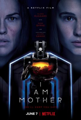 Người Mẹ Robot – I Am Mother (2019)'s poster