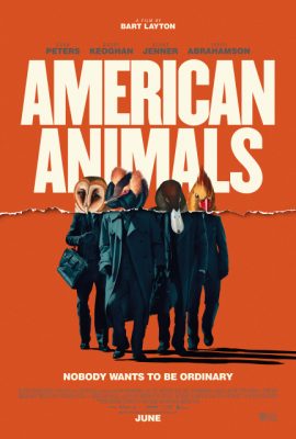 Poster phim Đồ Quỷ Mỹ – American Animals (2018)
