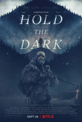 Giữ Bóng Tối – Hold the Dark (2018)'s poster