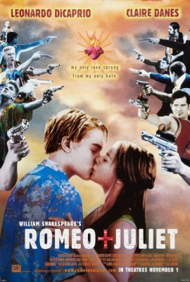 Romeo và Juliet – Romeo + Juliet (1996)'s poster