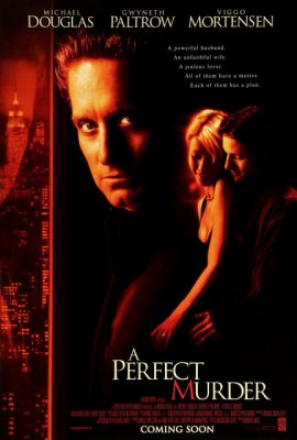 Vụ mưu sát hoàn hảo – A Perfect Murder (1998)'s poster