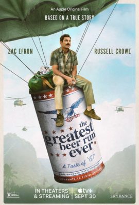 Hành Trình Mời Bia Vĩ Đại – The Greatest Beer Run Ever (2022)'s poster