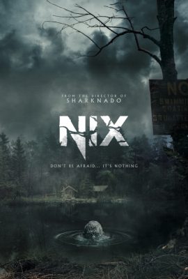 Ác Quái – Nix (2022)'s poster