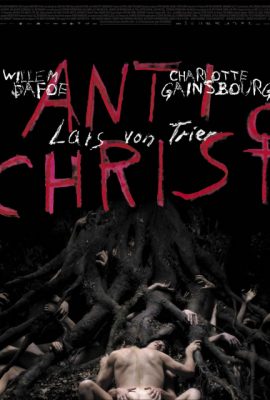 Tội Lỗi Vườn Địa Đàng – Antichrist (2009)'s poster