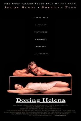 Bắt Cóc Helena – Boxing Helena (1993)'s poster