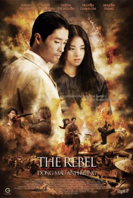 Dòng máu anh hùng – The Rebel (2007)'s poster
