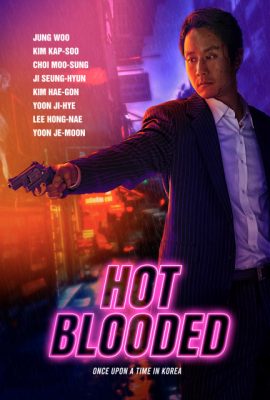 Poster phim Nhiệt Huyết Thần Thám – Hot Blooded (2022)