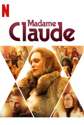 Tú Bà Claude – Madame Claude (2021)'s poster
