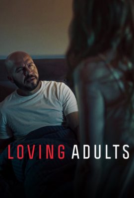 Poster phim Tình Yêu Người Trưởng Thành – Loving Adults (2022)