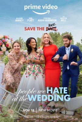 Những Người Chúng Ta Ghét Ở Đám Cưới – The People We Hate at the Wedding (2022)'s poster