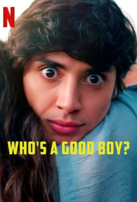 Poster phim Ai Là Trai Ngoan – Who’s a Good Boy? (2022)