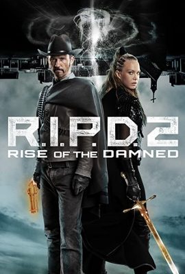 Đồn Cảnh Sát Ma 2 – R.I.P.D. 2: Rise of the Damned (2022)'s poster
