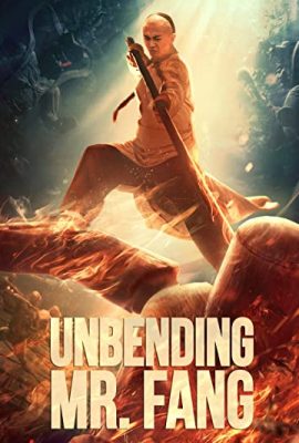Poster phim Phương Thế Ngọc Mình Đồng Da Sắt – Unbending Mr.Fang (2021)