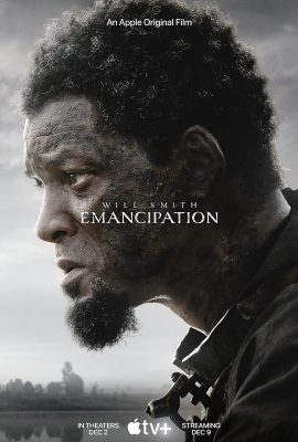 Hành Trình Tự Do – Emancipation (2022)'s poster