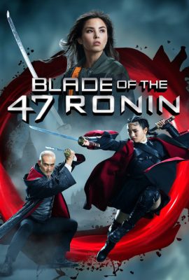 Thanh Kiếm Của 47 Lãng Nhân – Blade of the 47 Ronin (2022)'s poster