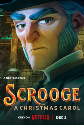 Scrooge: Bài Hát Giáng Sinh – Scrooge: A Christmas Carol (2022)'s poster