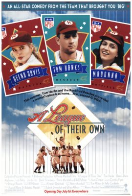 Giải Bóng Chày Nữ – A League of Their Own (1992)'s poster