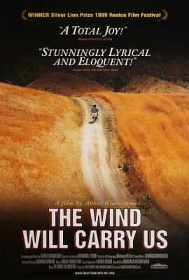 Poster phim Gió Sẽ Cuốn Ta Đi – The Wind Will Carry Us (1999)