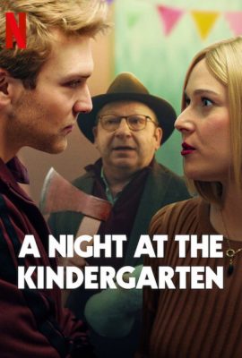 Đêm Ở Nhà Trẻ – A Night at the Kindergarten (2022)'s poster
