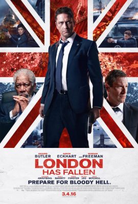 London thất thủ – London Has Fallen (2016)'s poster