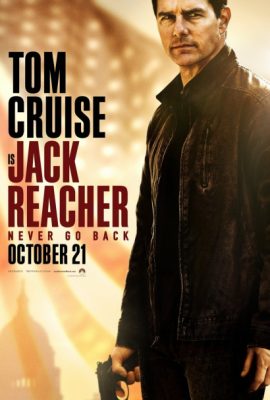 Jack Reacher: Không quay đầu – Jack Reacher: Never Go Back (2016)'s poster
