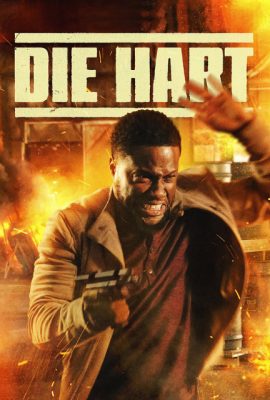 Khi Hart Ra Tay – Die Hart: The Movie (2023)'s poster