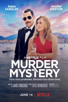Vụ Giết Người Bí Ẩn – Murder Mystery (2019)'s poster