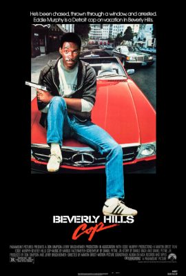 Cớm vùng Beverly Hills – Beverly Hills Cop (1984)'s poster