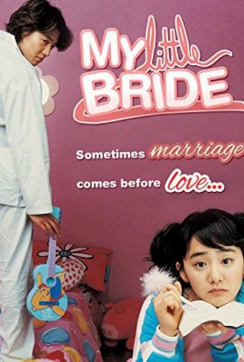 Cô dâu 15 tuổi – My Little Bride (2004)'s poster