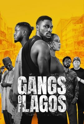 Băng Đảng Lagos – Gangs of Lagos (2023)'s poster