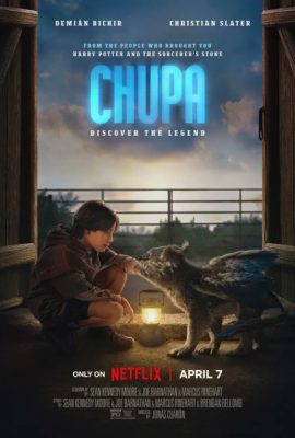 Poster phim Sinh Vật Thần Thoại – Chupa (2023)