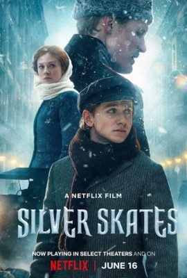 Giày bạc trên băng – Silver Skates (2020)'s poster