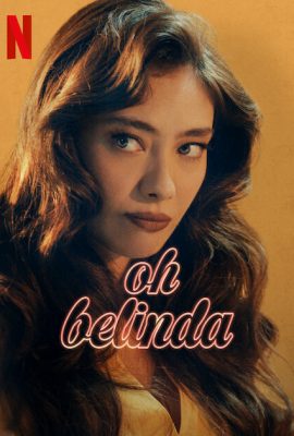 Poster phim Belinda Nhập vai – Oh Belinda (2023)