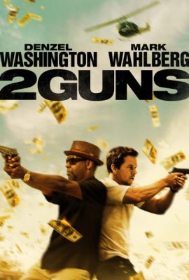 Poster phim Điệp vụ 2 mang – 2 Guns (2013)