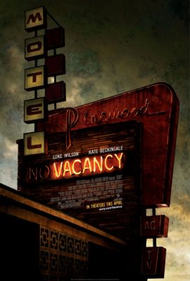 Nhà trọ kinh hoàng – Vacancy (2007)'s poster
