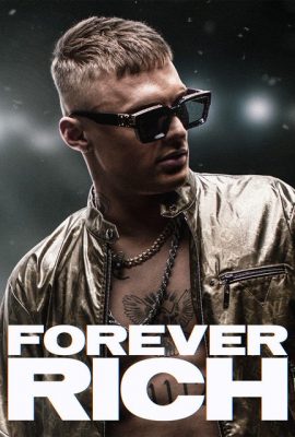 Poster phim Vua rap Richie – Forever Rich (2021)