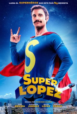 Siêu nhân López – Superlopez (2018)'s poster