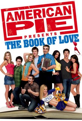 Bánh Mỹ 7: Cuốn Sách Tình Yêu – American Pie Presents: The Book of Love (2009)'s poster