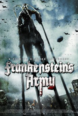 Đội Quân của Frankenstein – Frankenstein’s Army (2013)'s poster